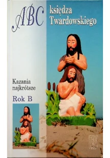 ABC księdza Twardowskiego rok B Używana - Religia i religioznawstwo - miniaturka - grafika 2