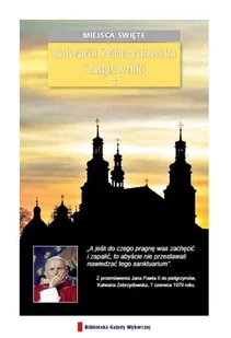 Miejsca święte Kalwaria i Łagiewniki - Czasopisma - miniaturka - grafika 1