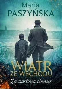 Wiatr ze Wschodu Za zasłoną chmur - Literatura obyczajowa - miniaturka - grafika 4