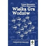 Poradniki hobbystyczne - Wielka gra wodzów - miniaturka - grafika 1