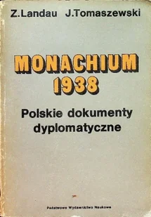 Monachium 1938 Polskie dokumenty dyplomatyczne - Historia świata - miniaturka - grafika 1