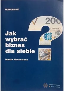 Jak wybrać biznes dla siebie - Biznes - miniaturka - grafika 1