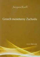 Ekonomia - Fijorr Grzech monetarny Zachodu - Rueff Jacques - miniaturka - grafika 1