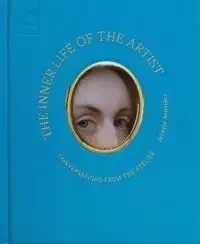 The Inner Life of the Artist - Juliette Aristides - Książki o kulturze i sztuce - miniaturka - grafika 1