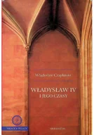 Felietony i reportaże - Władysław IV i jego czasy - miniaturka - grafika 1