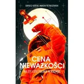 Felietony i reportaże - Cena nieważkości - miniaturka - grafika 1