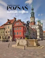 Albumy - architektura - Poznań malowany światłem - Zbigniew Zachariasik, Piotr Korduba - miniaturka - grafika 1