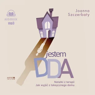 Jestem DDA Notatki z terapii audiobook CD - Psychologia - miniaturka - grafika 1