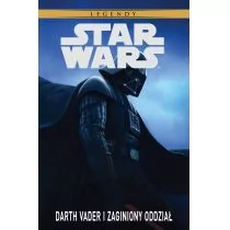 Egmont Darth Vader i zaginiony oddział. Star Wars Legendy - Haden Blackman - Komiksy dla młodzieży - miniaturka - grafika 1