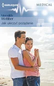 E-booki - romanse - Jak uleczyć pożądanie - miniaturka - grafika 1