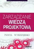 Zarządzanie - Difin Zarządzanie wiedzą projektową - Paweł Wyrozębski - miniaturka - grafika 1