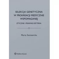 Nauki przyrodnicze - Soniewicka Marta Selekcja genetyczna w prokreacji medycznie wspomaganej. - miniaturka - grafika 1