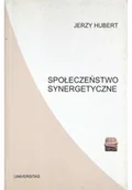Książki o kulturze i sztuce - Społeczeństwo synergetyczne - miniaturka - grafika 1