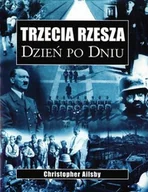 Historia świata - Trzecia Rzesza. Dzień po dniu - miniaturka - grafika 1