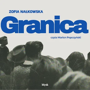 Granica Zofia Nałkowska - Audiobooki - literatura piękna - miniaturka - grafika 1