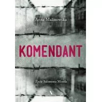 Anna Malinowska Komendant Życie Salomona Morela - Biografie i autobiografie - miniaturka - grafika 1