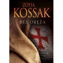 Bez oręża Zofia Kossak