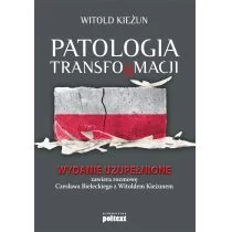 Poltext Patologia transformacji - Witold Kieżun - Filozofia i socjologia Poltext Patologia transformacji - Witold Kieżun - Filozofia i socjologia - miniaturka - grafika 1