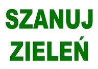 Akcesoria BHP - Zi-17 - Znak - Tablica Informacyjna Szanuj Zieleń - miniaturka - grafika 1