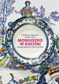 Kuchnia polska - Moniuszko w kuchni - miniaturka - grafika 1