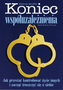 Koniec współuzależnienia - Książki medyczne - miniaturka - grafika 1