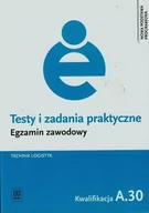 Podręczniki dla liceum - WSiP Testy i zadania praktyczne Egzamin zawodowy Technik logistyk A.30 - Grażyna Karpus - miniaturka - grafika 1
