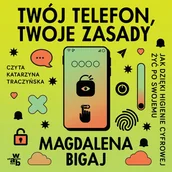 Audiobooki - poradniki - Twój telefon, twoje zasady - miniaturka - grafika 1