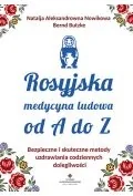 Poradniki hobbystyczne - Rosyjska medycyna ludowa od A do Z - miniaturka - grafika 1