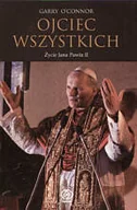 Biografie i autobiografie - Ojciec wszystkich. Życie Jana Pawła II - miniaturka - grafika 1