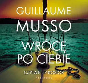 Wrócę po ciebie Guillaume Musso MP3) - Audiobooki - literatura piękna Wrócę po ciebie Guillaume Musso MP3) - Audiobooki - literatura piękna - miniaturka - grafika 1