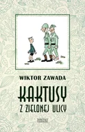 E-booki dla dzieci i młodzieży - Kaktusy z zielonej ulicy. Tom 1 - miniaturka - grafika 1