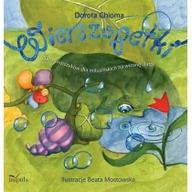 Pedagogika i dydaktyka - Impuls Dorota Chioma Wierszopełki. Zbiór wierszyków dla milusińskich na wiosnę i lato - miniaturka - grafika 1