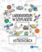 Fizyka i astronomia - Laboratorium w szufladzie. Astronomia - miniaturka - grafika 1