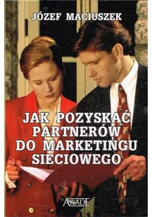 Jak pozyskać partnerów do marketingu sieciowego - Marketing - miniaturka - grafika 1