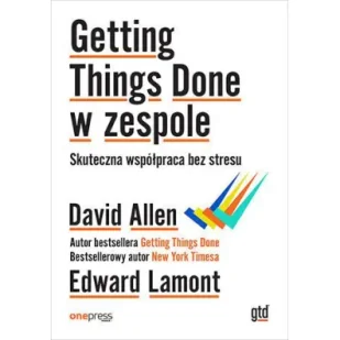 Getting Things Done w zespole. Skuteczna współpraca bez stresu - Psychologia - miniaturka - grafika 1