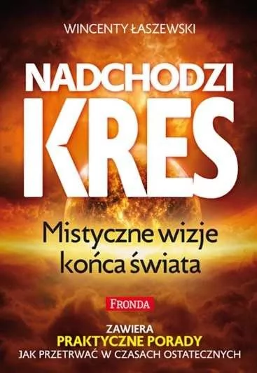 Fronda Nadchodzi kres - Wincenty Łaszewski