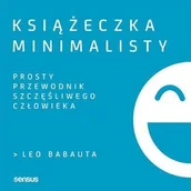 Audiobooki - poradniki - Książeczka minimalisty. Prosty przewodnik szczęśliwego człowieka - miniaturka - grafika 1