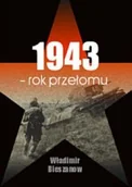 Felietony i reportaże - 1943. Rok przełomu - miniaturka - grafika 1