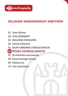 Audiobooki - literatura popularnonaukowa - Rynek Starego Miasta Szlakiem warszawskich zabytków Ewa Chęć MP3) - miniaturka - grafika 1