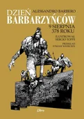 Komiksy dla młodzieży - Dzień barbarzyńców 9 sierpnia 378 roku - Barbero Alessandro - miniaturka - grafika 1