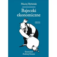 Ekonomia - Zysk i S-ka Maciej Rybiński Bajeczki ekonomiczne - miniaturka - grafika 1