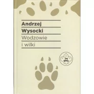 Poradniki hobbystyczne - Wodzowie i wilki - Wysocki Andrzej - miniaturka - grafika 1