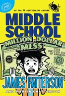 Obcojęzyczna literatura faktu i reportaż - Middle School. Million Dollar Mess - miniaturka - grafika 1