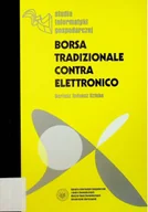 Systemy operacyjne i oprogramowanie - Borsa tradizionale contra elettronico - miniaturka - grafika 1