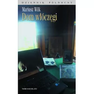 Pamiętniki, dzienniki, listy - Wydawnictwo Literackie Mariusz Wilk Dom włóczęgi - miniaturka - grafika 1