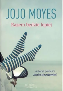 Razem będzie lepiej (pocket) - Literatura obyczajowa - miniaturka - grafika 2