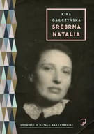 Biografie i autobiografie - Marginesy Srebrna Natalia - Kira Gałczyńska - miniaturka - grafika 1