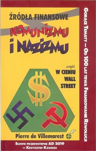 Źródła finansowe komunizmu i nazizmu Pierre Villemarest - Polityka i politologia - miniaturka - grafika 2