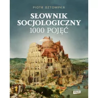 Filozofia i socjologia - Słownik socjologiczny. 1000 pojęć - miniaturka - grafika 1