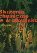 Nauki przyrodnicze - Skażenia chemiczne w środowisku - miniaturka - grafika 1